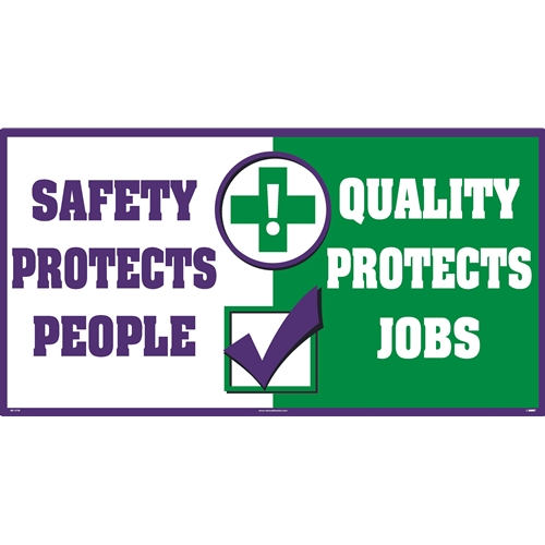 Safety Protects People Quality Protects Jobs Wf15tw 4083