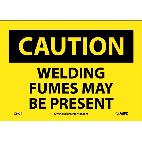 Caution Welding Fumes May Be Present Sign C P