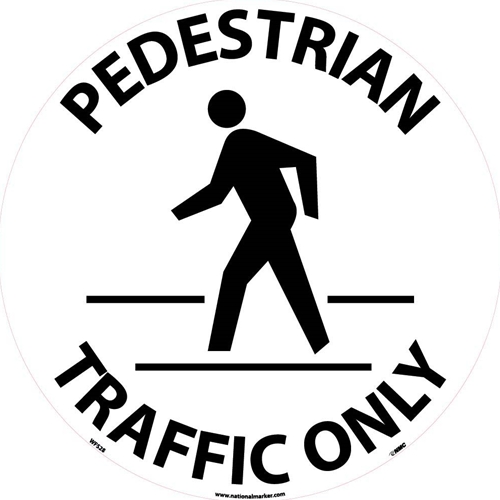Pedestrian Traffic Only Walk On Floor Sign (WFS28)