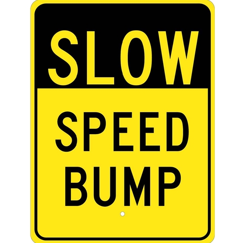 Slow Speed Bump Traffic Sign (TM158J)