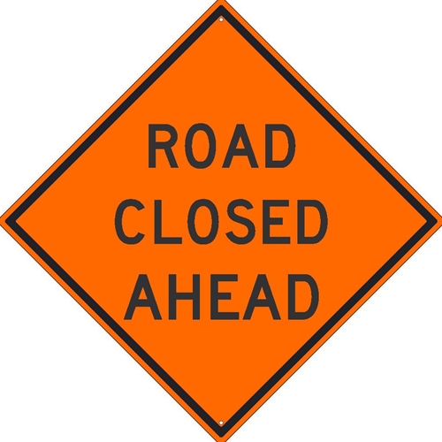 Road Closed Ahead (TM175K)