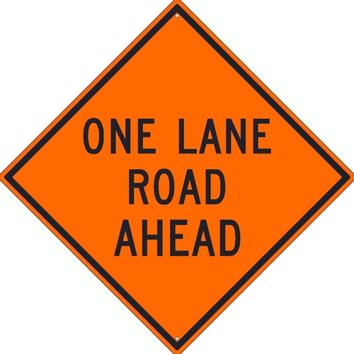 One Lane Road Ahead Sign (TM178K)