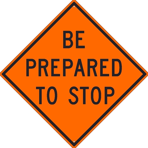 Be Prepared To Stop (TM188K)
