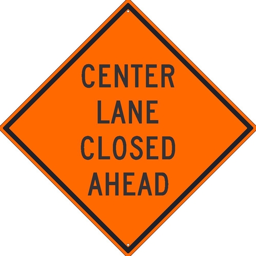 Center Lane Closed Ahead Sign (TM233K)