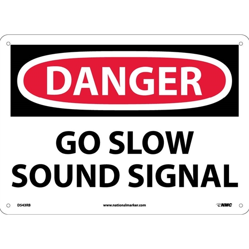 Danger Go Slow Sound Signal Sign (D543RB)