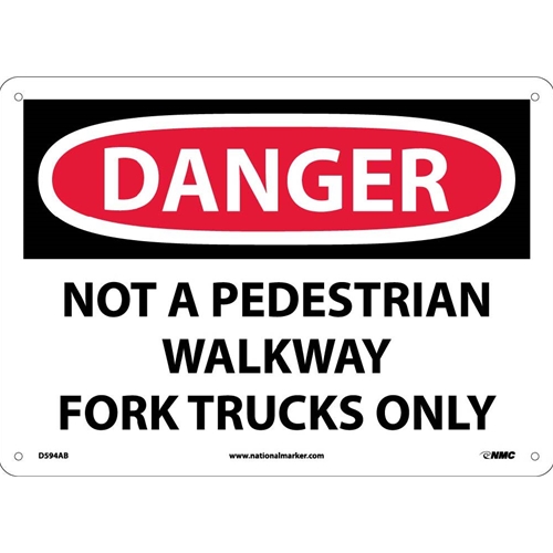 Danger Not A Pedestrian Walkway Fork Trucks Only Sign (D594AB)