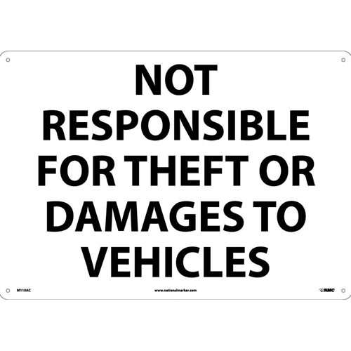 Not Responsible For Theft Or Damage To Vehicles Sign (M110AC)
