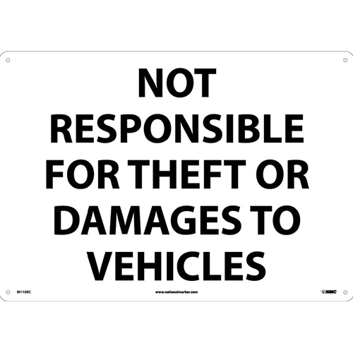 Not Responsible For Theft Or Damage To Vehicles Sign (M110RC)