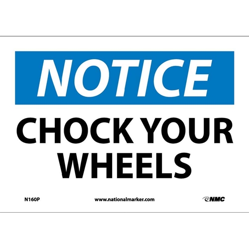 Notice Chock Your Wheels Sign (N160P)