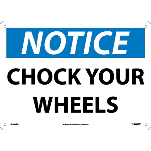 Notice Chock Your Wheels Sign (N160RB)