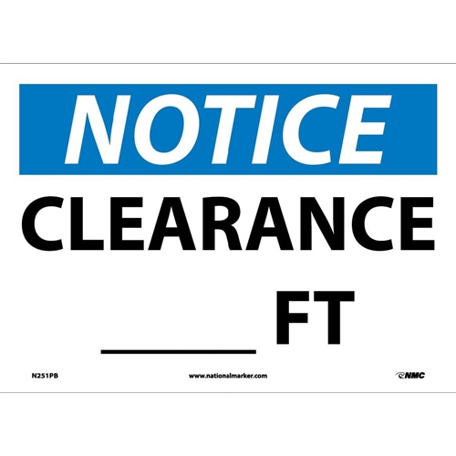 Notice Clearance ___ Ft. Sign (N251PB)