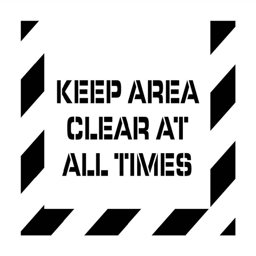 Keep Area Clear At All Times Plant Marking Stencil (PMS232)