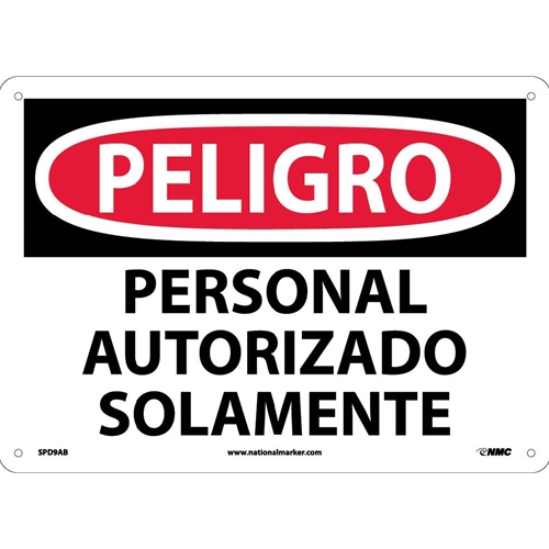 Danger Authorized Personnel Only Sign - Spanish (SPD9AB)