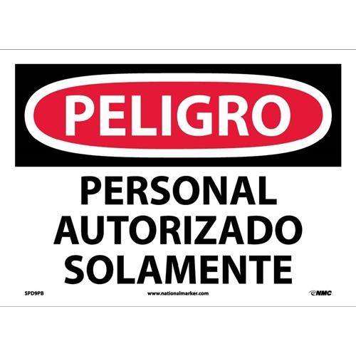 Danger Authorized Personnel Only Sign - Spanish (SPD9PB)