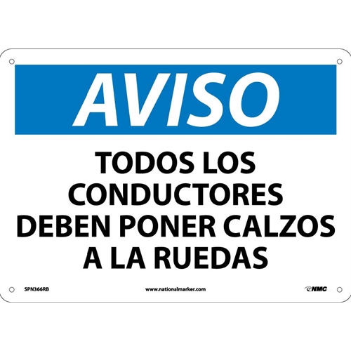 Notice All Drivers Must Chock Wheels Sign - Spanish (SPN366RB)
