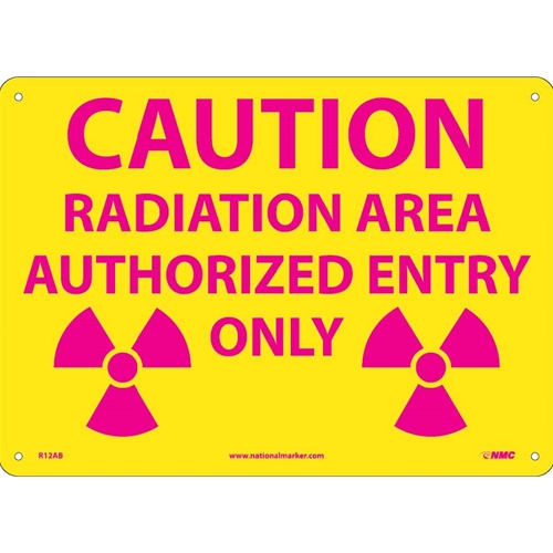 Caution Radiation Area Authorized Entry Only Sign (R12AB)