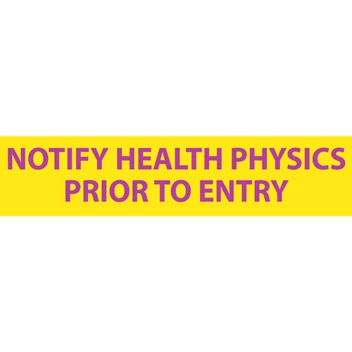 Radiation Insert Notify Health Physics Prior To Entry Sign (RI21)