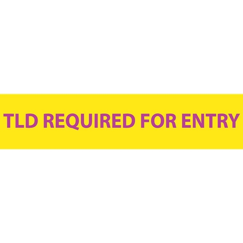 Radiation Insert Tld Required For Entry Sign (RI30)