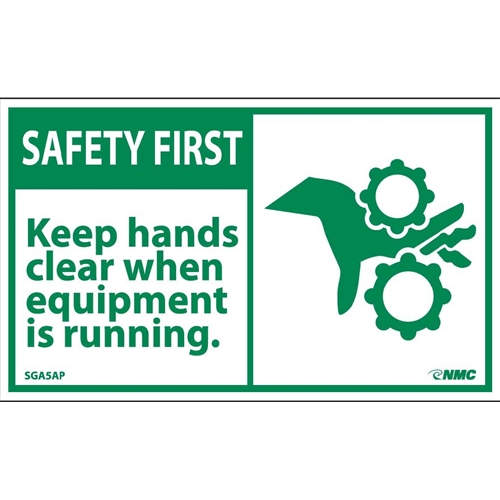 Safety First Keep Hands Clear When Running Equipment Label (SGA5AP)