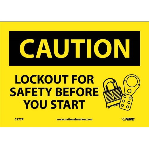 Caution Lockout For Safety Before You Start Sign (C177P)