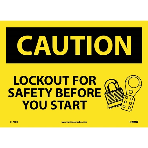 Caution Lockout For Safety Before You Start Sign (C177PB)