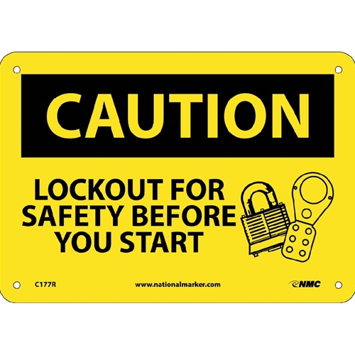 Caution Lockout For Safety Before You Start Sign (C177R)