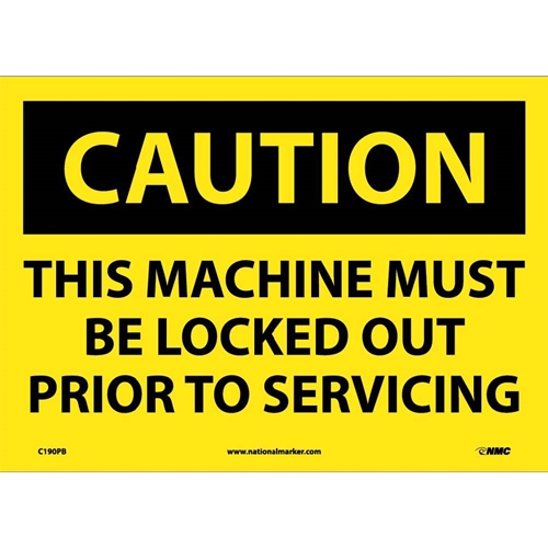 Caution This Machine Must Be Locked Out Sign (C190PB)