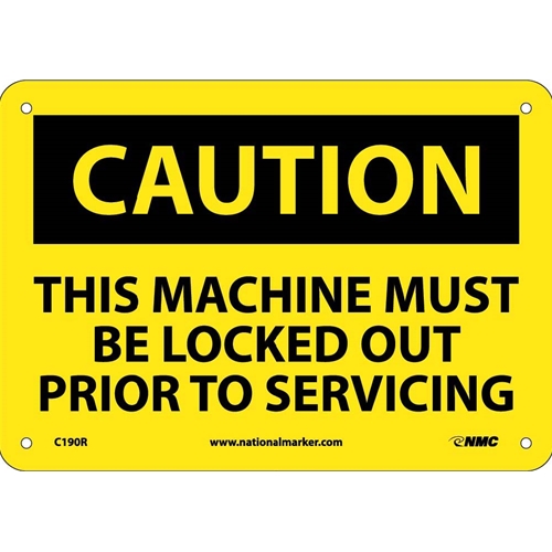 Caution This Machine Must Be Locked Out Sign (C190R)