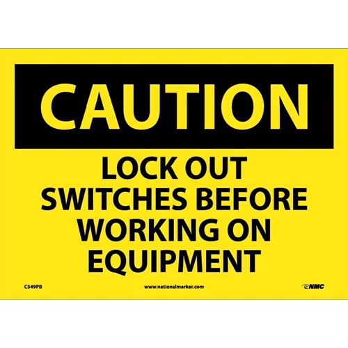 Caution Lock Out Switches Before Working Sign (C549PB)