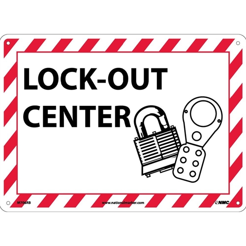 Lock-Out Center Sign (M706RB)