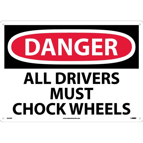 Large Format Danger All Drivers Must Chock Wheels Sign (D223RC)