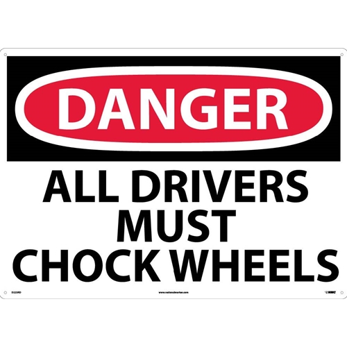 Large Format Danger All Drivers Must Chock Wheels Sign (D223RD)