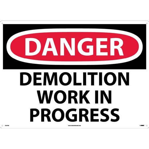 Large Format Danger Demolition Work In Progress Sign (D257RD)