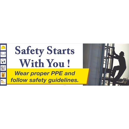 Safety Starts With You Wear Proper Ppe And Follow Safety Guidelines (WF614TW)