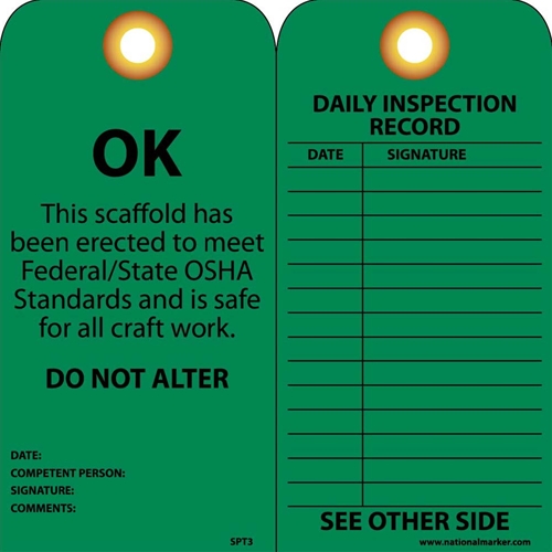 Ok This Scaffold Has Been Erected To Meet Federal/State Osha Standards Tag (SPT3)