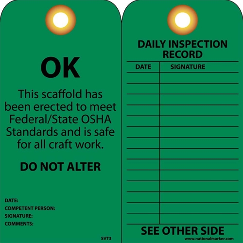 Ok This Scaffold Has Been Erected To Meet Federal/State Osha Standards Tag (SVT3)