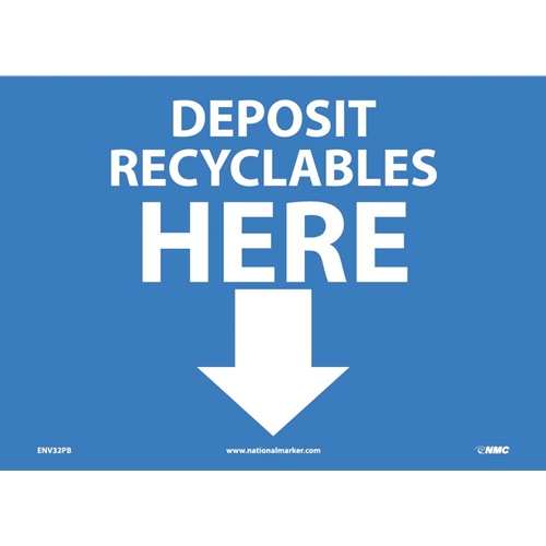 Deposit Recyclables Here Sign (ENV32PB)