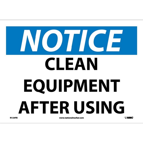 Notice Clean Equipment After Using Sign (N124PB)