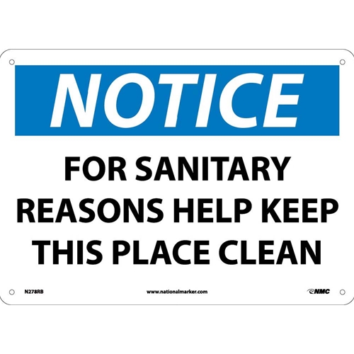 Notice Keep This Place Clean Sign (N278RB)