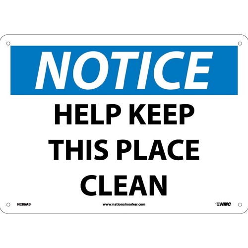 Notice Help Keep This Place Clean Sign (N286AB)