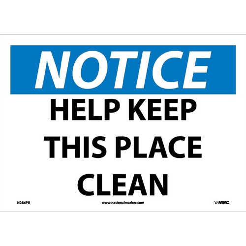 Notice Help Keep This Place Clean Sign (N286PB)