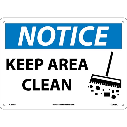 Notice Keep Area Clean Sign (N290RB)