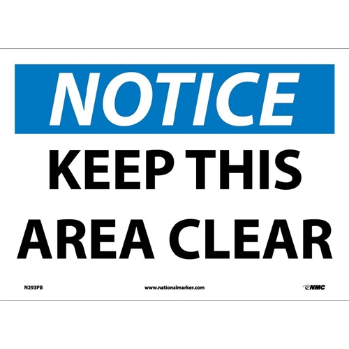 Notice Keep This Area Clear Sign (N293PB)