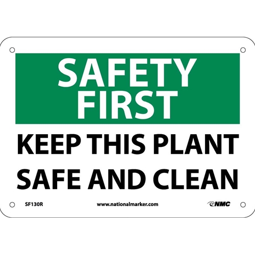 Safety First Keep This Plant Safe And Clean Sign (SF130R)