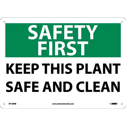 Safety First Keep This Plant Safe And Clean Sign (SF130RB)