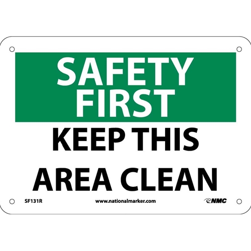 Safety First Keep This Area Clean Sign (SF131R)