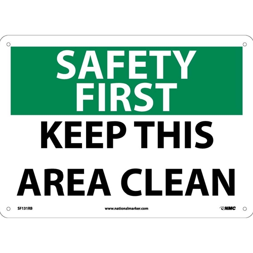 Safety First Keep This Area Clean Sign (SF131RB)