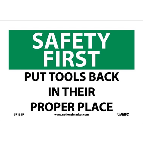 Safety First Put Tools Back In Their Proper Place Sign (SF132P)