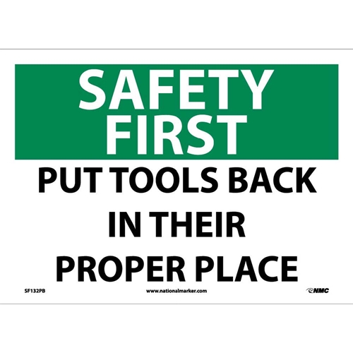 Safety First Put Tools Back In Their Proper Place Sign (SF132PB)