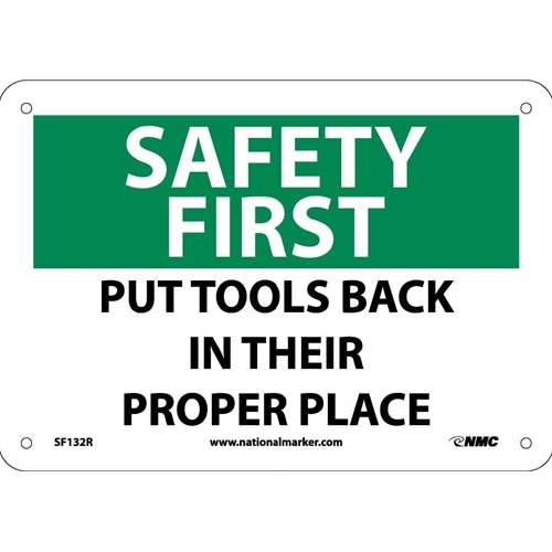 Safety First Put Tools Back In Their Proper Place Sign (SF132R)